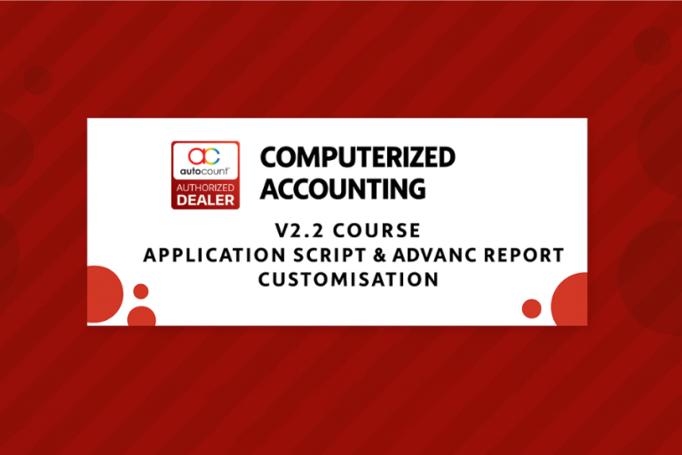 AutoCount Application Script and Advance Report Customisation (Ver2.2) by Daniel (CN)